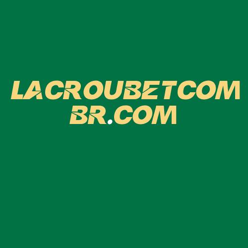 Logo da LACROUBETCOMBR